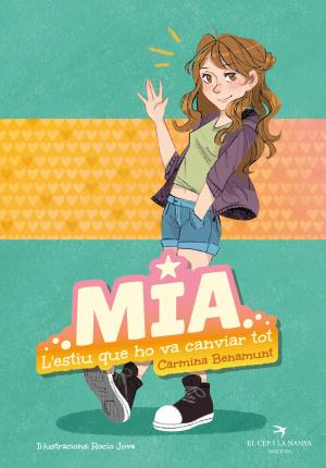 Mia: l'estiu que ho va canviar tot 
