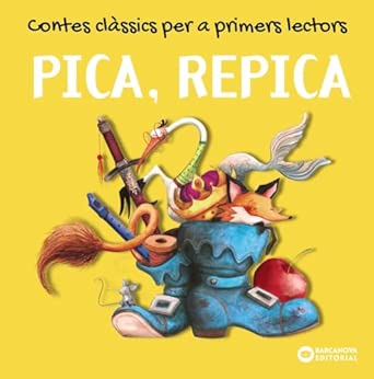 Pica, repica: contes clàssics per a primers lectors