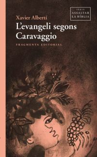 L'Evangeli segons Caravaggio