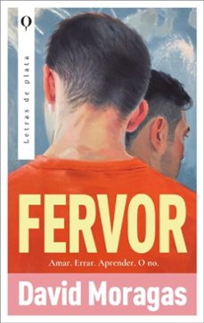 Fervor : Amar. Errar. Aprender. O no