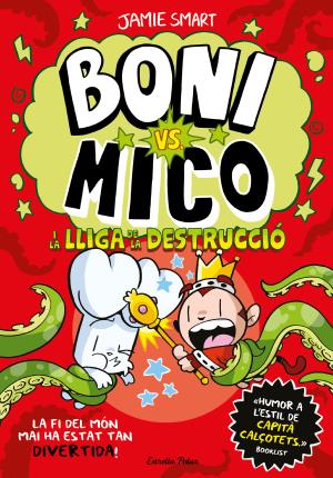 Boni vs. Mico i la lliga de la destrucció 