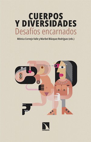 Cuerpos y diversidades : desafíos encarnados 