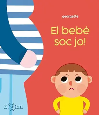El Bebé soc jo!