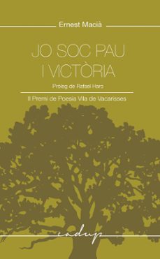 Jo soc pau i victòria 
