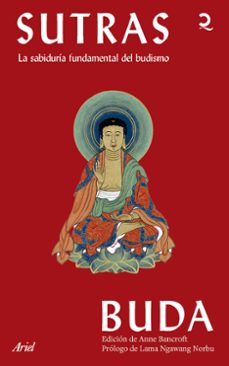 Sutras : la sabiduría fundamental del budismo 