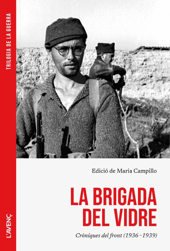 La brigada del vidre : cròniques del front (1936-1939)