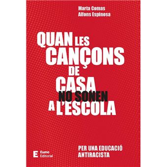 Quan les cançons de casa no sonen a l'escola : per una educació antiracista