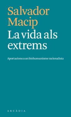 La Vida als extrems 