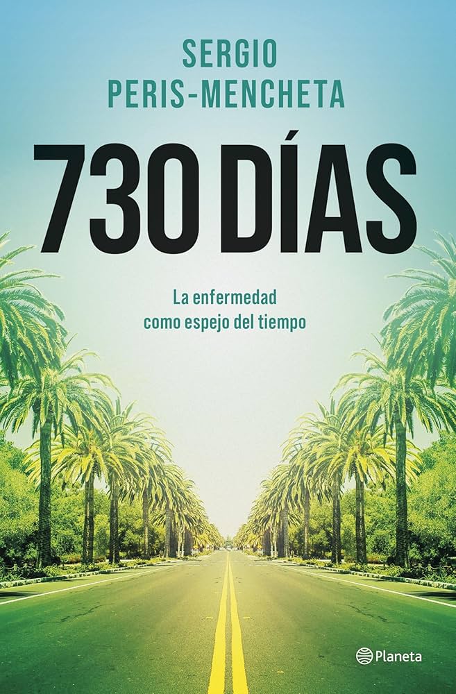 730 días : la enfermedad como espejo del tiempo