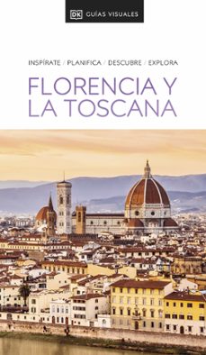 Florencia y la Toscana
