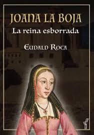 Joana la Boja :la reina esborrada