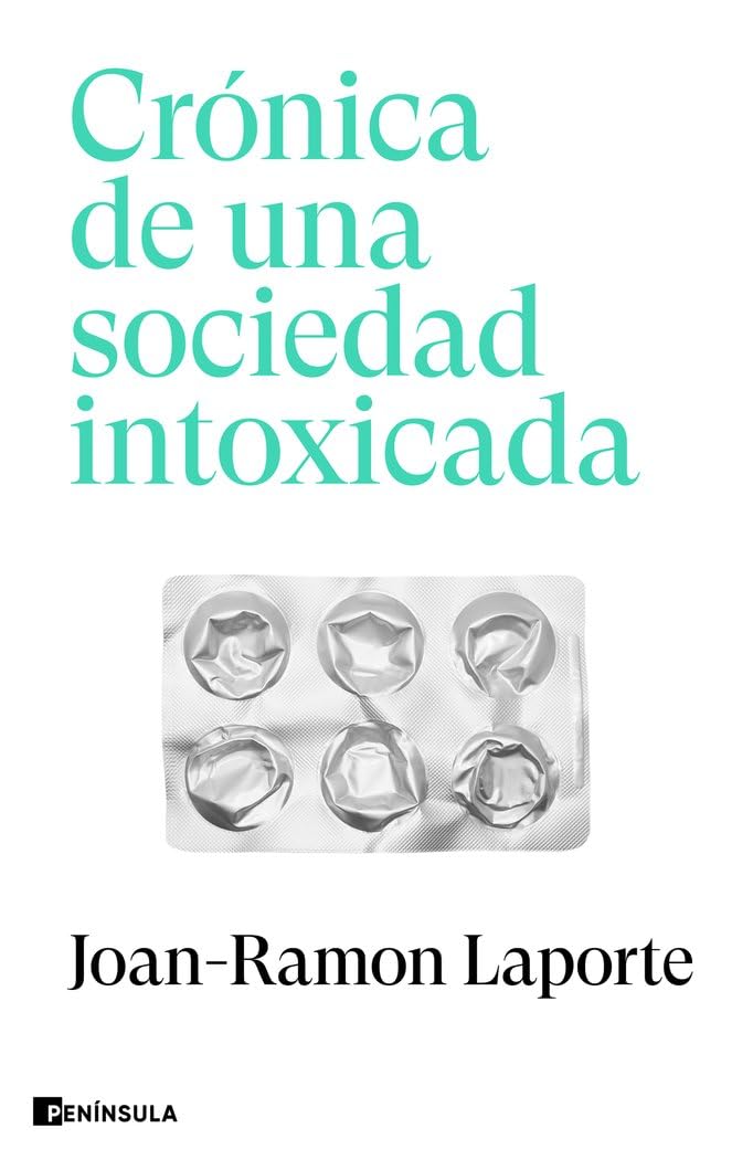 Crónic de una sociedad intoxicada
