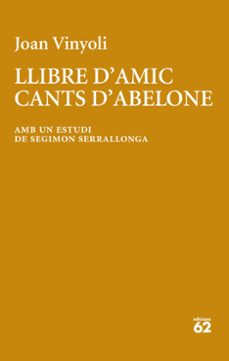 Llibre d'amic ; Cants d'Abelone