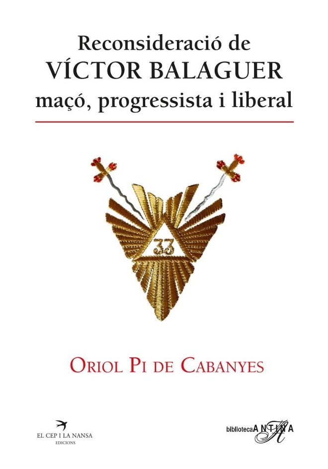 Reconsideració de Víctor Balaguer, maçó, progressista i liberal 