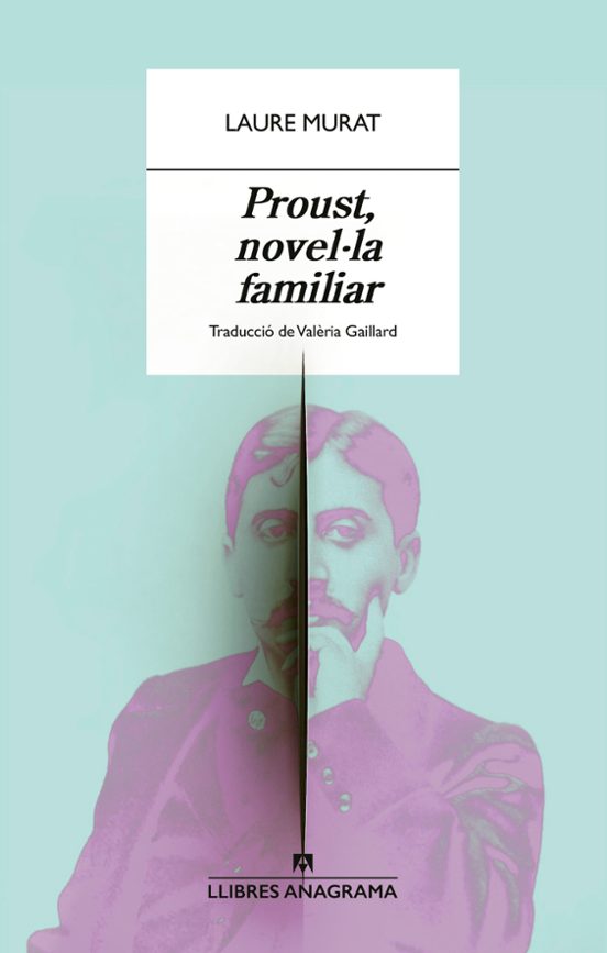 Proust, novela familiar