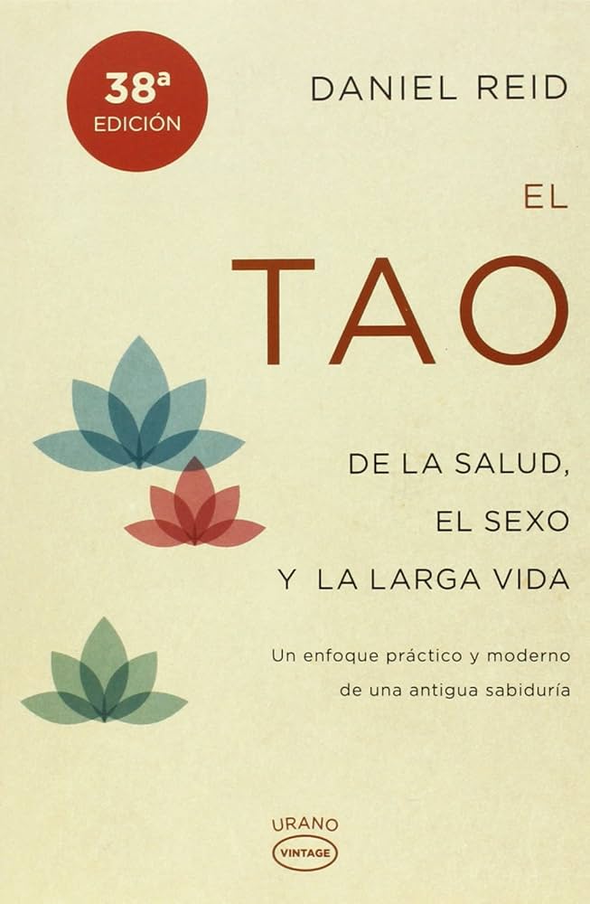 El Tao de la salud, el sexo y la larga vida