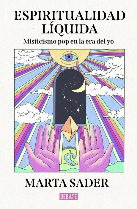 Espiritualidad líquida: misticismo pop en la era del yo