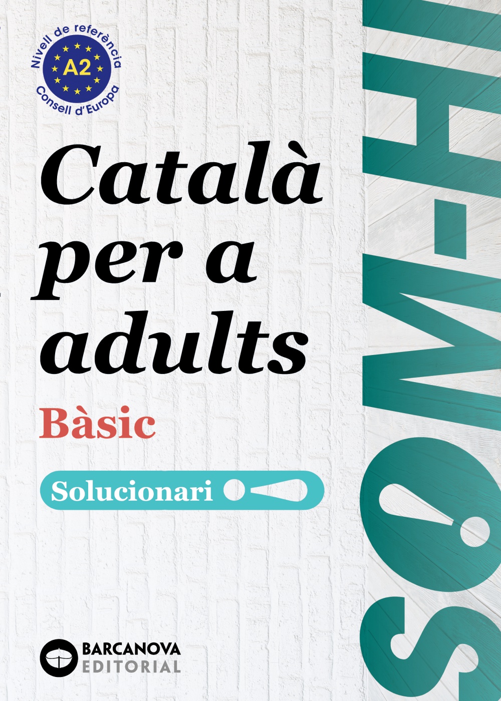 Som-hi! : català per a adults : bàsic : solucionari