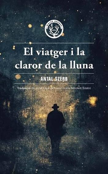 El Viatger i la claror de la lluna