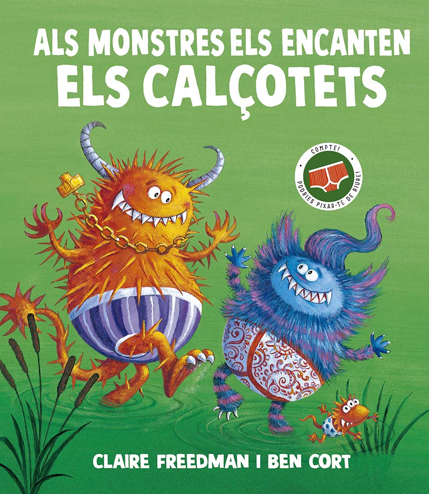 Als monstres els encanten els calçotets