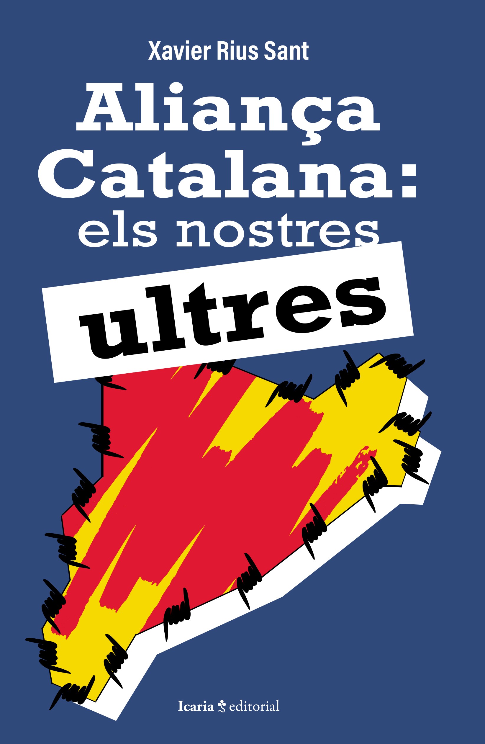 Aliança Catalana : els nostres ultres : de la indignació perl 17A, al desencís perl Procés
