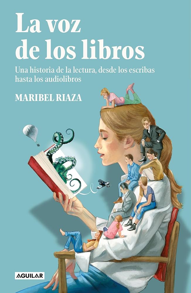 La voz de los libros : una historia de la lectura, desde los escribas hasta los audiolibros