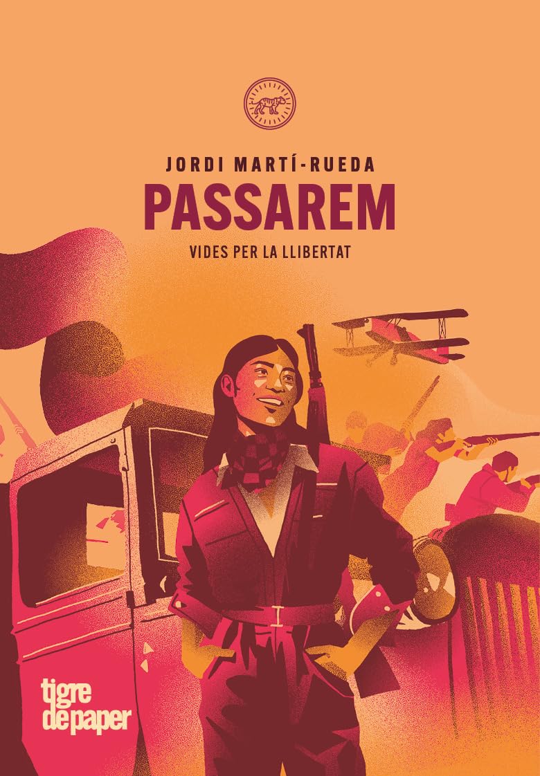 Passarem : vides per la llibertat