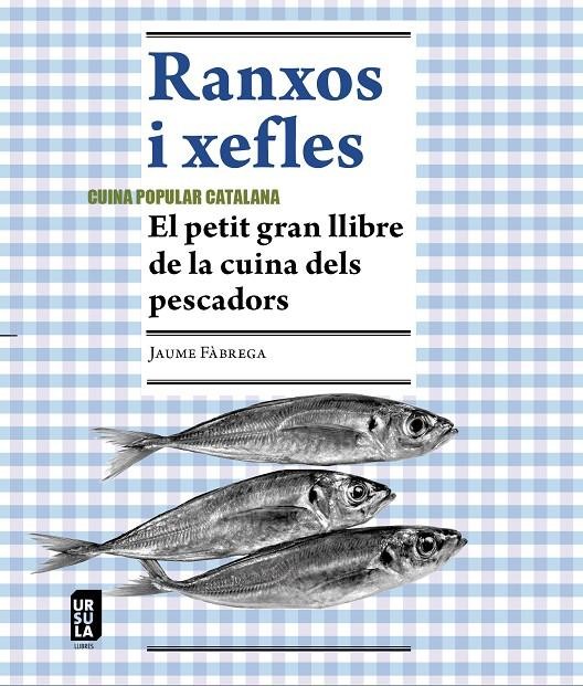 Ranxos i xefles : cuina popular catalana 