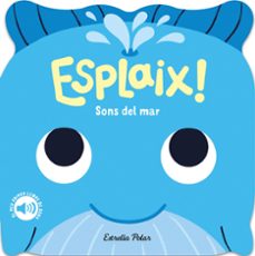 Esplaix! : sons del mar