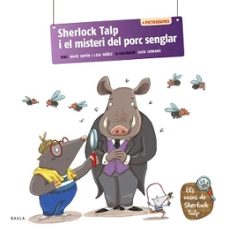 Sherlock Talp i el misteri del porc senglar