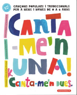 Canta'm me'n una! Canta'-m'en dues