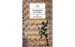 "La memòria de l'arbre", Tina Vallès